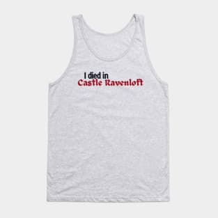 I died in Castle Ravenloft Tank Top